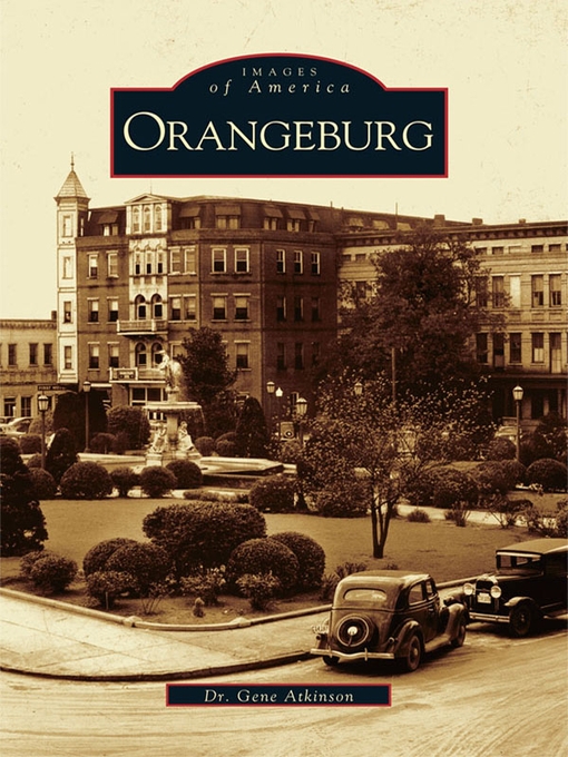 Title details for Orangeburg by Dr. Gene Atkinson - Available
